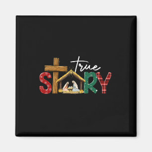 True Story Nativity Christmas Jesus Xmas Catholic  Magnet