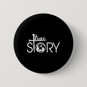 True Story Of Jesus Birth Christmas Nativity Chris 2 Inch Round Button