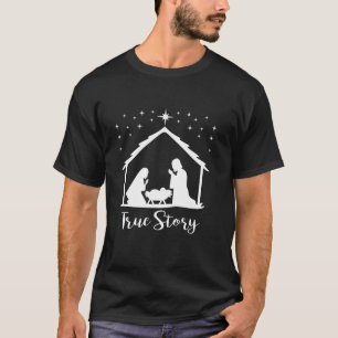 True Story of Jesus Birth Nativity Religious Chris T-Shirt