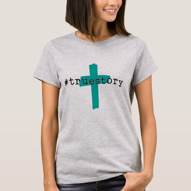 #TrueStory Cross Design T-Shirt (Front)