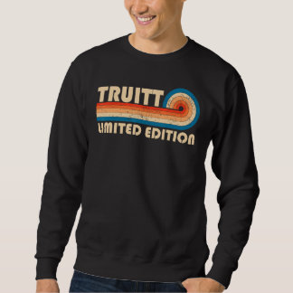 TRUITT Surname Retro Vintage 80s 90s Birthday Reun Sweatshirt