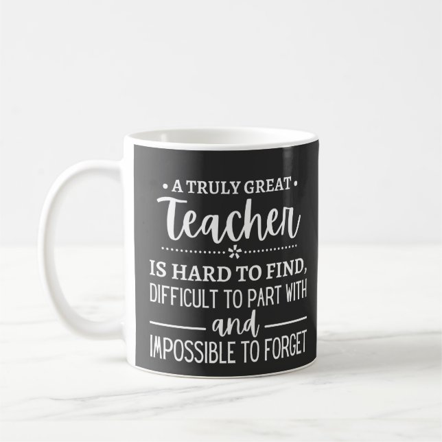 Truly Great Teacher Coffee Mug (Left)