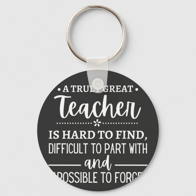 Truly Great Teacher Keychain (Front)