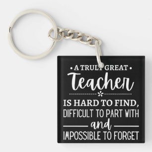 Truly Great Teacher Keychain
