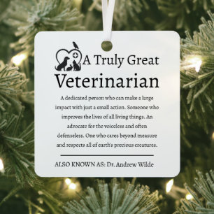 Truly Great Veterinarian Pet Lover Metal Ornament