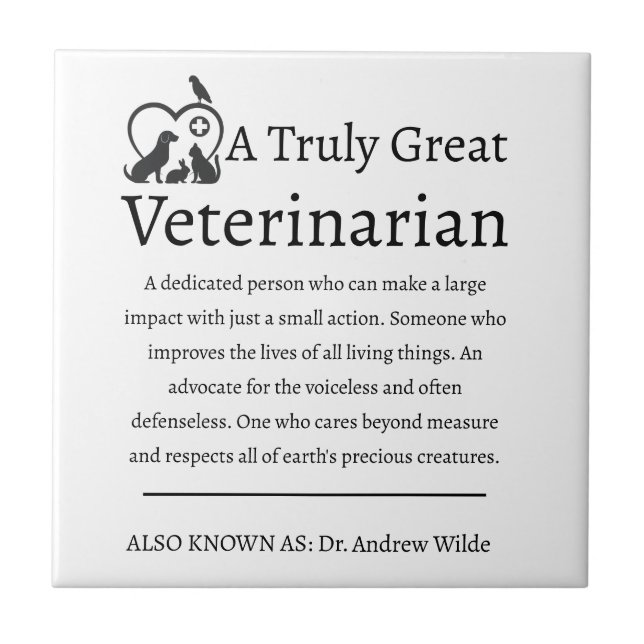 Truly Great Veterinarian Tile (Front)