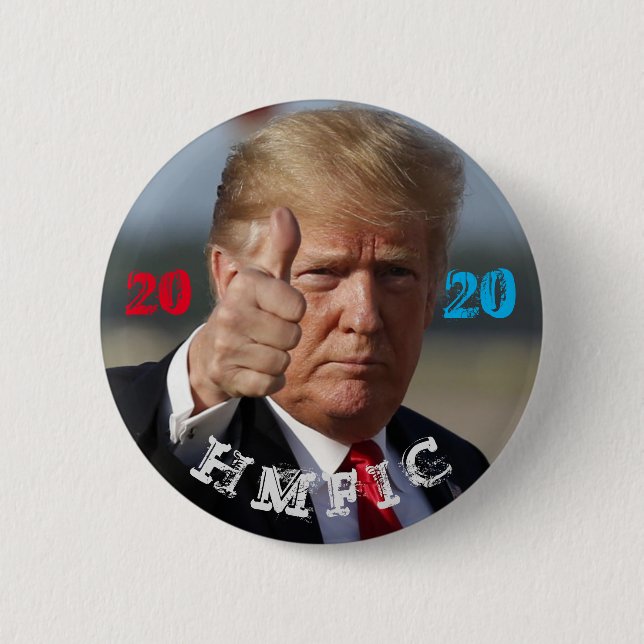 Trump 2020 HMFIC 2 Inch Round Button (Front)