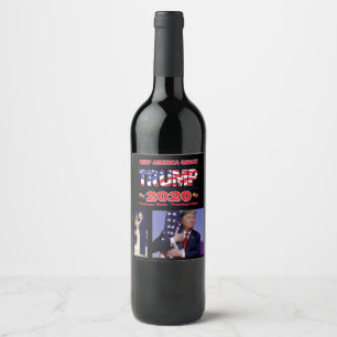 Trump 2020 Keep America Great - Promises Kept Wine Label