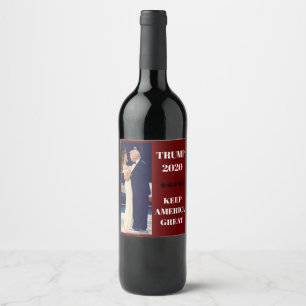 Trump 2020 Keep America Great Wine Label