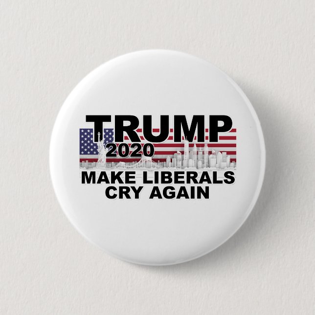 Trump 2020 Make Liberals Cry Again 2 Inch Round Button (Front)