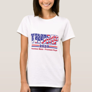 Trump 2020 Promises Made Promises Kept T-Shirt