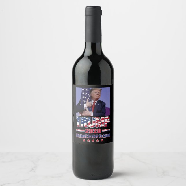 TRUMP 2020 The Best is yet to Come Wine Label (Front)