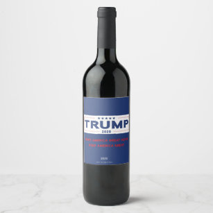 Trump 2020 Wine Label