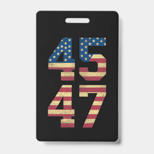 Trump 2024 45 47 Vintage American Flag Retro 4547 Badge