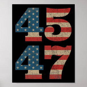Trump 2024 45 47 Vintage American Flag Retro 4547  Poster