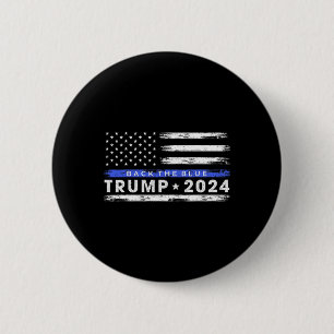 Trump 2024 Back The Blue Thin Blue Line American F 2 Inch Round Button