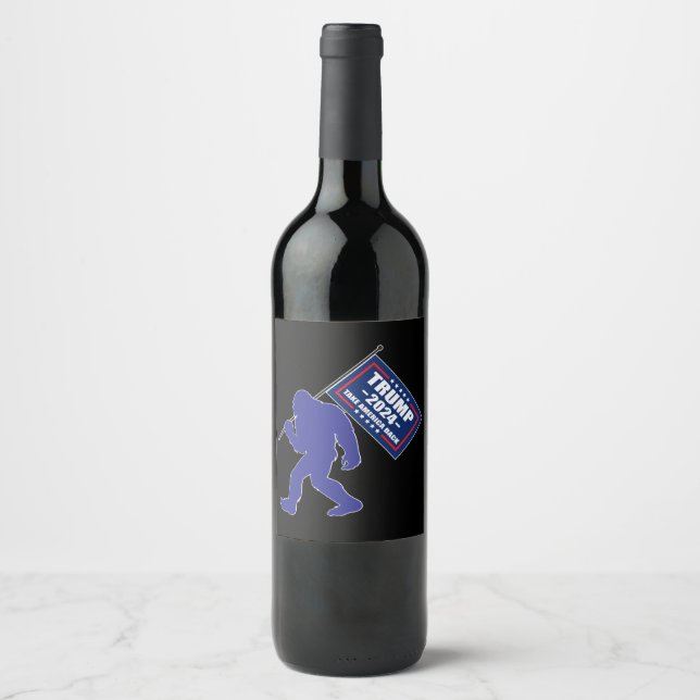 Trump 2024 Bigfoot Wine Label (Front)