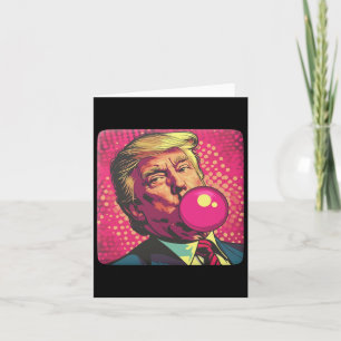 Trump 2024 Bubble Gum Pop Card