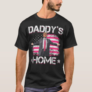 Trump 2024 Daddys Home Funny Trump Pink  T-Shirt