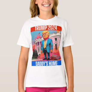 TRUMP 2024 DADDY'S HOME T-Shirt