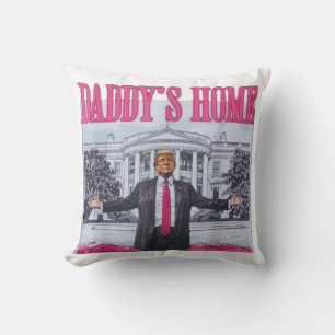 Trump  2024 DADDY'S HOME Throw Pillow