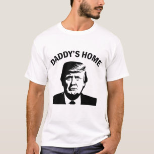 Trump 2024 Daddys Home White House Supporters T-Shirt