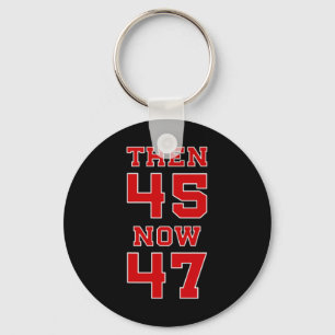 Trump 2024 Election 45 47 Victory Win President Re Keychain