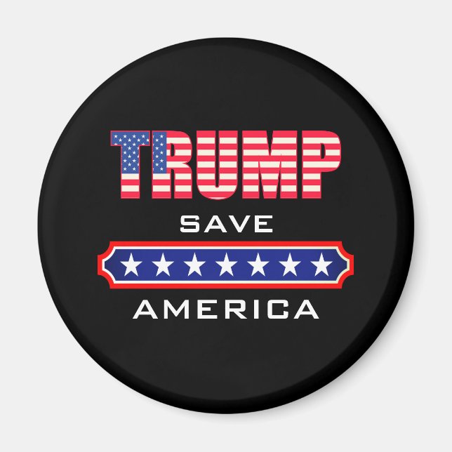 Trump 2024 Election Campaign Save America Black Magnet (Front)
