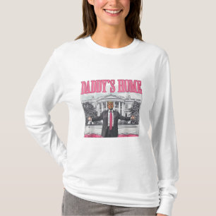 Trump 2024 Election Daddy's Home Pink T-Shirt
