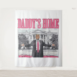 Trump 2024 Election Daddy's Home Pink Tapestry