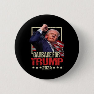 Trump 2024 Election Garbage For Trump Vote Trump P 2 Inch Round Button