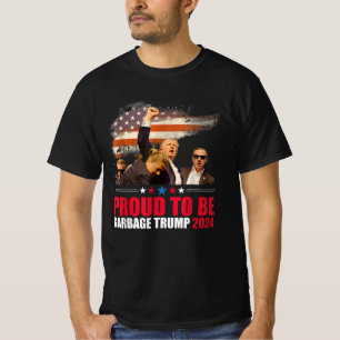 Trump 2024 Election Proud To Be Garbage Vote Trump T-Shirt