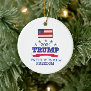 Trump 2024 Faith Family Freedom Ceramic Ornament