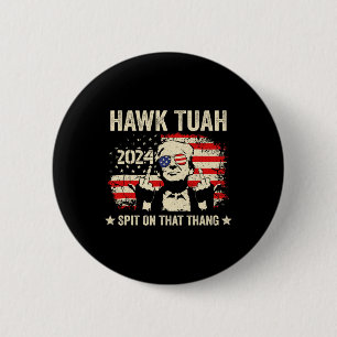 Trump 2024 Flag Funny Hawk Tush Middle Finger 24 V 2 Inch Round Button
