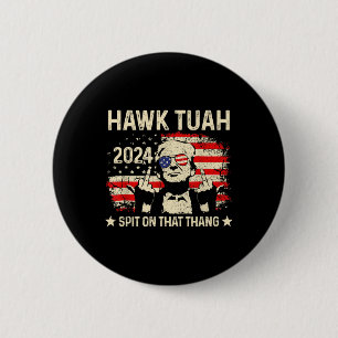 Trump 2024 Flag Funny Hawk Tush Middle Finger 24 V 2 Inch Round Button