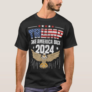 Trump 2024 Flag Take America Back Men Women - Trum T-Shirt