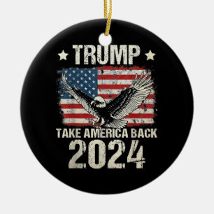 Trump 2024 flag take America back men women Trump  Ceramic Ornament