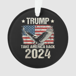Trump 2024 flag take America back men women Trump Ornament