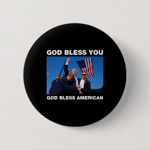 Trump 2024 God Bless You - God Bless America 2 Inch Round Button
