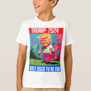 TRUMP 2024 GOLF USED TO BE FUN T-Shirt