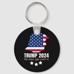 Trump 2024 He Won Get Over It Keychain