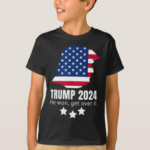 Trump 2024 He Won Get Over It  T-Shirt