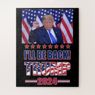 Trump 2024 I'll Be Back Jigsaw Puzzle