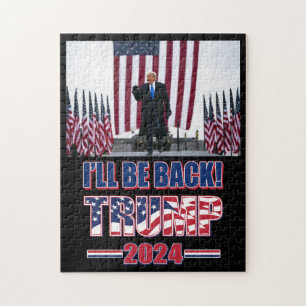 Trump 2024 Ill Be Back Jigsaw Puzzle