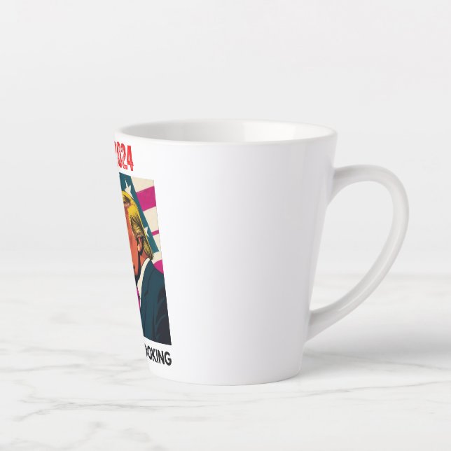 TRUMP 2024 I'M BETTER LOOKING LATTE MUG (Right)