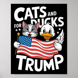 Trump 2024 Kittens And Ducks Support Donald Trump Poster