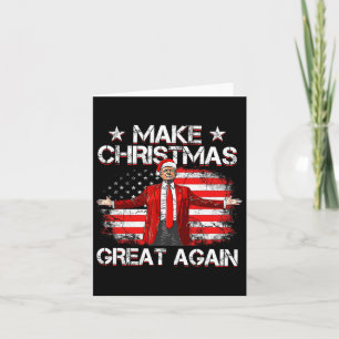 Trump 2024 Make Christmas Great Again Funny Trump  Card