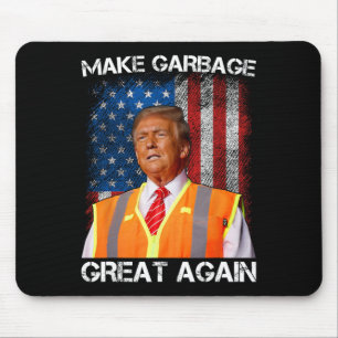 Trump 2024 Make Garbage Great Again Funny For Trum Mouse Pad