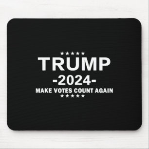 Trump 2024 Make Vote Count Again The Us Election D Mouse Pad