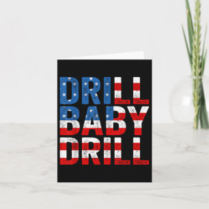 Trump 2024 Merch Drill Baby Drill  Card